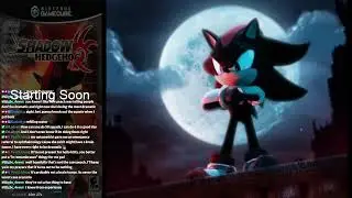 Let the edginess consume you! Now with 100% more pew pews || Shadow the Hedgehog || First pla