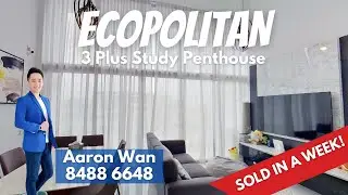 [SOLD IN A WEEK!] Ecopolitan (3 plus Study Penthouse)