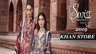 SHAISTA LUXURY | SWISS LAWN | EMBROIDERED COLLECTION VOL-1-2019 | KHAN STORE |