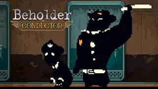Безвыходная ситуация ► Beholder Conductor #7