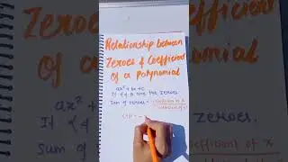Relationship Between Zeroes And Coefficient Of Polynomials#mathematics#class10#cbseboard#yt20shorts