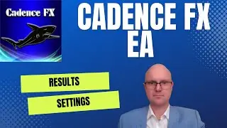 Free Forex Robot | Cadencefx EA Results & Settings