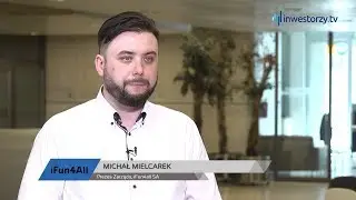 iFun4all SA, Michał Mielcarek - Prezes Zarządu, #288 ZE SP&Oacute;ŁEK