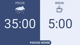 4-Hour Pomodoro Timer (35/5) | Focus Noise (Rain Sound) | ADHD Deep Work