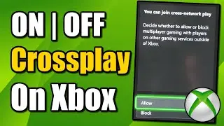Как включить или отключить кроссплатформенную игру в настройках Xbox One (лучший способ)