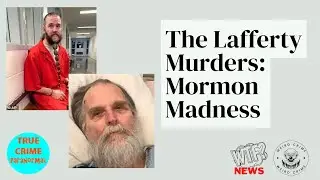Lafferty Family Murders, Jade Benning, Andrew Wilhoite