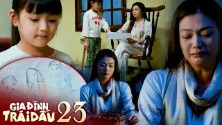 GIA ĐÌNH TRÁI DẤU tập 23 | Bé Nhi vẽ tặng bà Ánh bức tranh nhưng không có mình trong đó