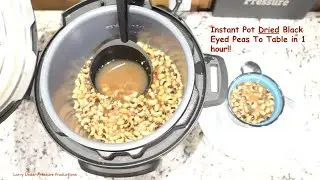 Instant Pot No Soak Black Eyed Peas In 1 Hour