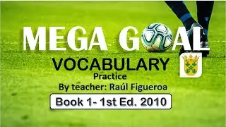 Mega Goal-Book-1 1st Ed.2010-Unit#1 Vocabulary.
