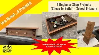 1 Board - 3 Projects!  High School Woodshop Highlight