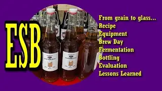 s25 ESB (Preparation, Fermentation, Carbonation, Bottling, Lessons and Evaluation)