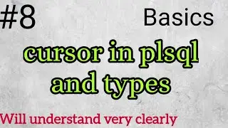 cursors in plsql || Basics || Explicit cursor || Implicit cursor || 2022