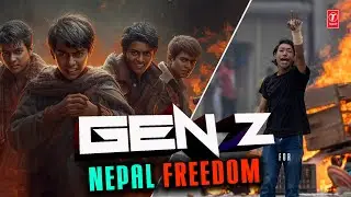 Gen Z For Nepal Freedom Song | A Song About Nepal Crisis Youth Protest Video