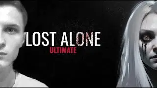 НЕПОНЯТНЫЙ ИСПАНСКИЙ ХОРРОР | Lost Alone Ultimate