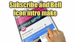 How to make Subscribe and bell icon intro step by step 2019