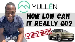 How Low Can It Go? | Mullen Stock [ MULN ]