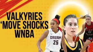WNBA Moves That could change everything : Valkyries signing & Fever’s Big Splash