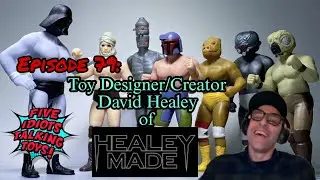Ep 79 | Toy Designer/Creator David Healey of Healeymade | Part one! |#starwars #vintage #fyp
