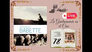 Episodio 78 La Gastronomía en el Cine, 