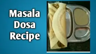 Masala dosa with chutney recipe#21daylockdown