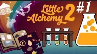 I Became an Alchemist || Little Alchemy 2 #1