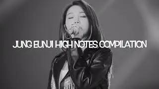 jung eunji: high notes compilation