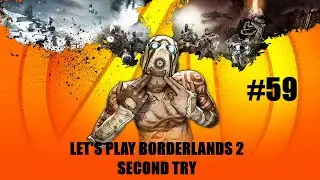 LET'S PLAY BORDERLANDS 2! | MECHROMANCER GAMEPLAY | EPISODE 59