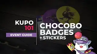 Kupo101: Chocobo Badges & Stickers