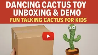 Dancing Cactus Toy Unboxing & Demo | Fun Talking Cactus for Kids