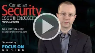 Canadian Security Issue Insight March/April 2015