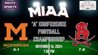 2024 MIAA Football Championship - McDonogh vs Archbishop Spalding