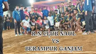 R.N CLUB NAUL.VS BERAMPUR (ODISHA KABADDI)#kabaddi  #kabaddilover #odisha #odishakabaddi#kabaddilive