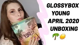 GLOSSYBOX YOUNG APRIL 2020 UNBOXING | Festival Vibes 🌴