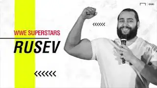 GOAL INTERVIEW - WWE'S SUPERSTAR RUSEV