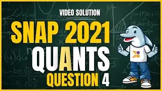SNAP 2024 | SNAP 2021 Quant | Question 4: Video Solution | #doubtpucho #mba #snap2024