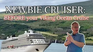 NEWBIE CRUISER: What to expect BEFORE your Viking Ocean Cruise