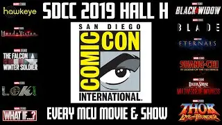 San Diego Comic Con 2019 HALL H MCU PHASE 4 ANNOUNCEMENT AND BREAKDOWN