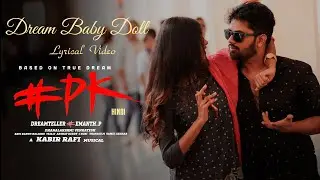 Dream Baby Doll Lyrical Video Song | #PK Hindi Movie | Hemanth, Aashu, Rachana | Kabir Rafi