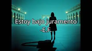Estoy bajo juramento - Sombra Mágica