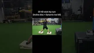 Incline disc + dynamic toe hill + KB stick hip turn