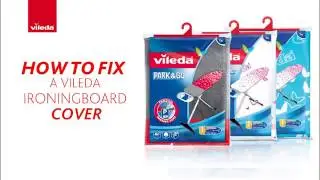 Vileda Ironing Board Cover Instructions