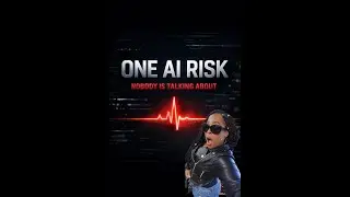 ONE AI RISK Nobody is talking about