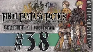 #38 A Gambler's Story | Final Fantasy Tactics The Ivalice Chronicles Let's Play | Tactician