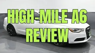 100K-Mile Audi A6 Walkaround | Should You Buy a High-Mileage Luxury Car?
