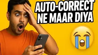 Auto-Correct Ne Pagaal Bana Diya 😂 | Hindi Comedy  |  @Majakiya03