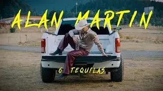 Alan Mart&iacute;n - 6 tequilas (Video Oficial)