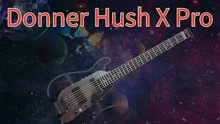 Donner Hush X pro Guitar