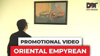 Promotional Video Oriental Empyrean | Media Production & Digital Agency