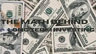 From Millions to Billions The Math Behind Long Term Investing