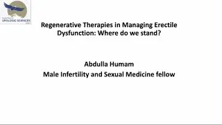 Regenerative Therapies in Managing Erectile Dysfunction: Where do we stand?